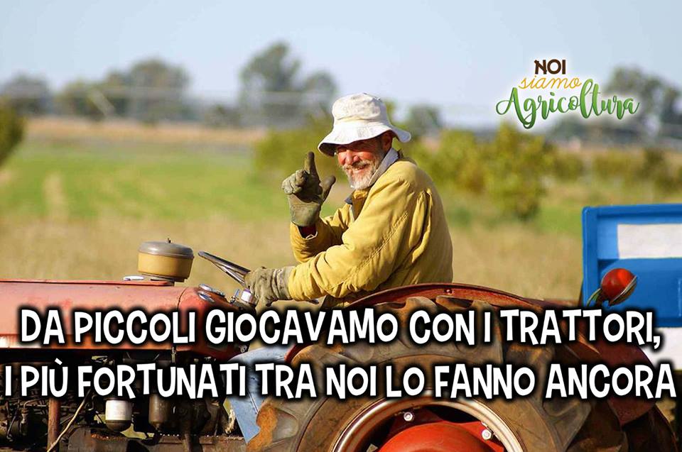 Da Piccoli Giocavamo Con I Trattori Noi Siamo Agricoltura